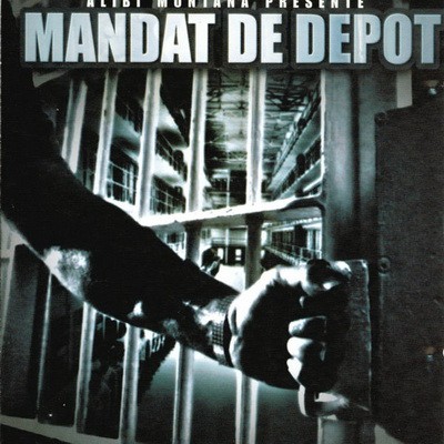 Alibi Montana - Mandat De Depot (2002)