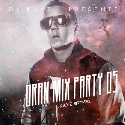 Dj Kayz - Oran Mix Party, Vol. 5 (2017)