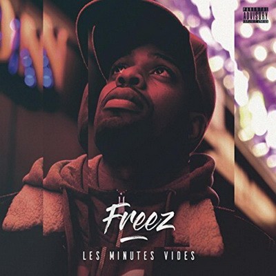 Freez - Les Minutes Vides (2017)