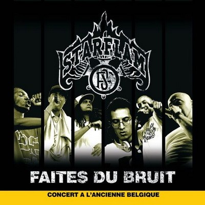 Starflam - Faites Du Bruit (2005)
