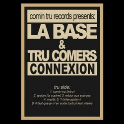 La Base & Tru Comers - Connexion (2013)
