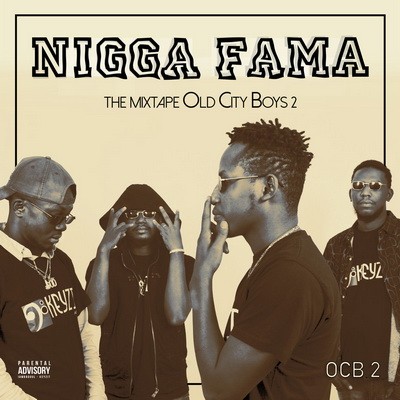 Nigga Fama - OCB2 (2017)