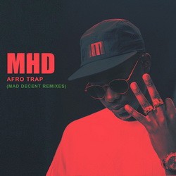 MHD - Afro Trap (Mad Decent Remixes) (2018)