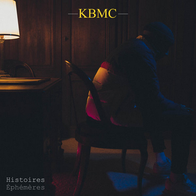 KBMC - Histoires Ephemeres (2018)
