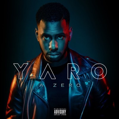 Yaro - A Zero (2018) 320 kbps