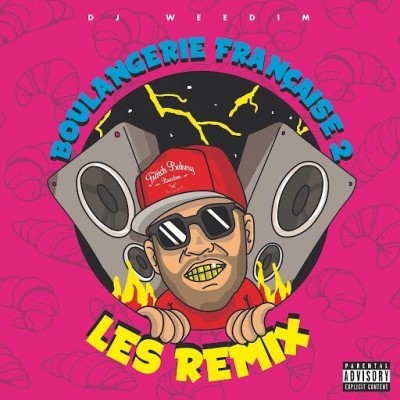 Dj Weedim - Boulangerie Francaise Vol.2 - Les Remix (2018)
