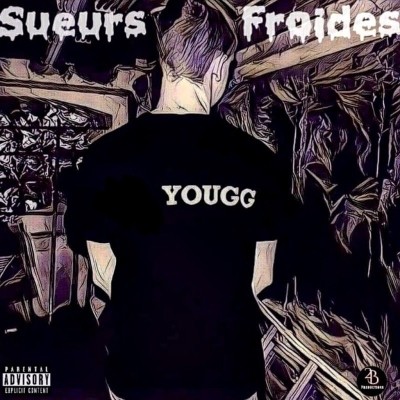 Yougg' - Sueurs Froides (2018)