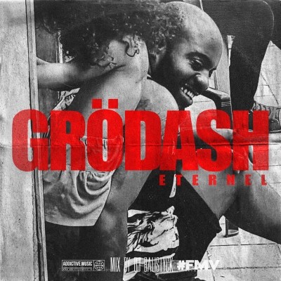 Grodash - Eternel (2018)