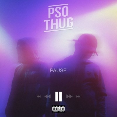 PSO THUG - Pause (2018) 320 kbps