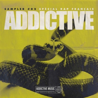Sampler Addictive #02 Special Rap Francais (2018)