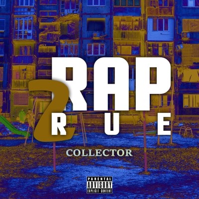 Rap2Rue Collector (2018)