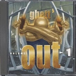Ghett' Out Vol. 1 (2000)