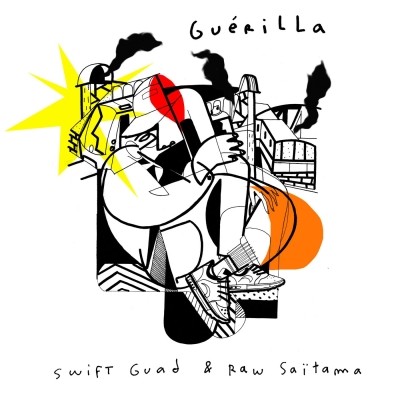 Swift Guad & Raw Saitama - Guerilla (2019)