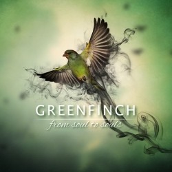 Greenfinch - From Soul To Souls (2019)