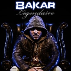 Bakar - Legendaire (2014)