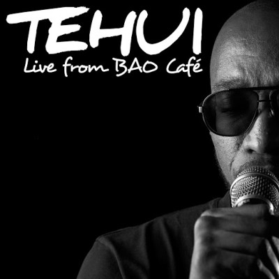 Tehui - Live From Bao Cafe (2019)