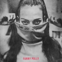 Fanny Polly - Toute une histoire (2019)
