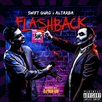 Swift Guad x Al'Tarba - Flashback (Mixtape Retrospective 2006-2017)
