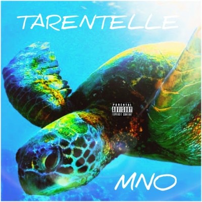 MNO - Tarentelle (2019)