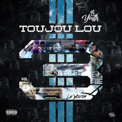 Le Youth - Toujou Lou, Vol. 3 (2019)