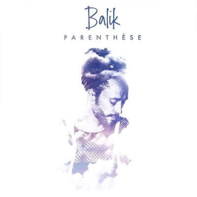 Balik - Parenthese (2019)