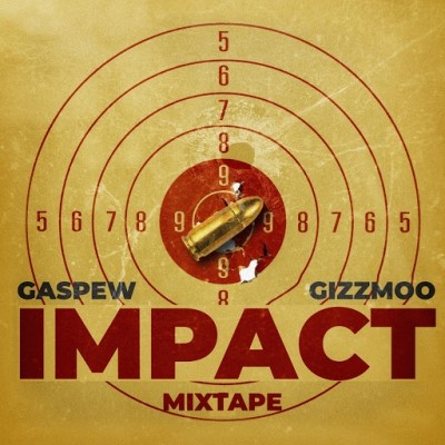 GiZzMoO Et Gaspew - Impact Mixtape (2019)