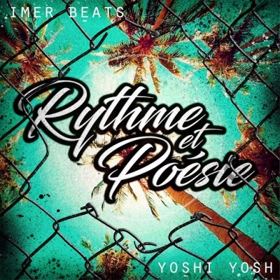 Yoshi Yosh & Imer Beats - Rythme et poesie (2019)
