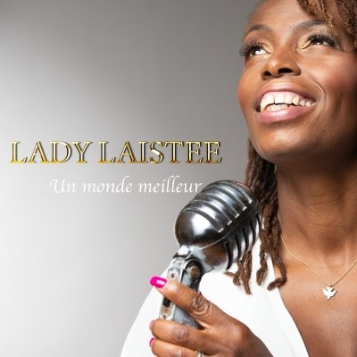 Lady Laistee - Un Monde Meilleur (2019)