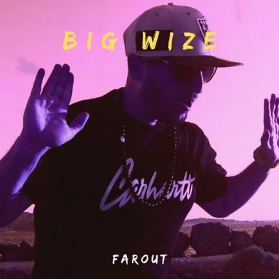 Big Wize - Farout (2019)