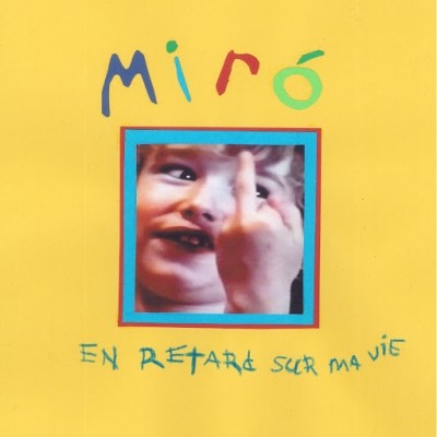 Miro - En Retard Sur Ma Vie (2019)