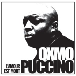 Oxmo Puccino - L’Amour Est Mort (Remasterise) (2018) (Hi-Res)