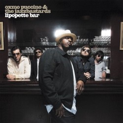 Oxmo Puccino & Jazz Bastards - Lipopette Bar (2006)