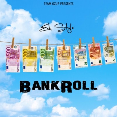Ed Style - Bankroll (Mixtape) (2020)