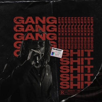 Sese Kepler - Gang Shit (2020)