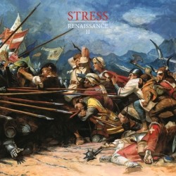 Stress - Renaissance II (2011)