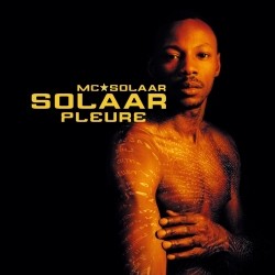 MC Solaar - Solaar Pleure (CDS) (2001) 