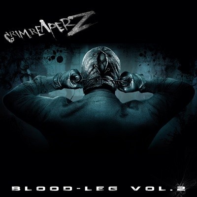 Grim Reaperz - Blood-Leg Vol.2 (2013)