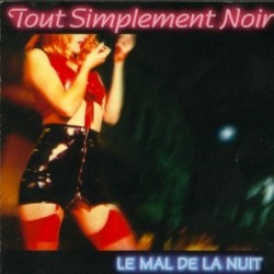 Tout Simplement Noir - Le Mal De La Nuit (1997)