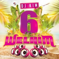 Dj Kim - Welkim 6 (2020)