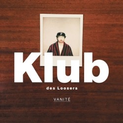 Klub Des Loosers - Vanite (2020) (Hi-Res)