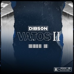 Dibson - Vatos 2 (2020)