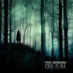 Furax Barbarossa - Cha O Ha (2020)