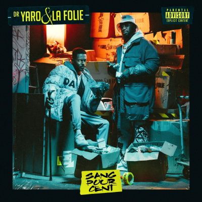 Dr. Yaro & La Folie - Sang Pour Cent (2021)