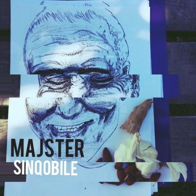 Majster (Despo Rutti) - Sinqobile (2021)