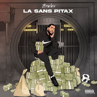 Brulux - La Sans Pitax (2021)