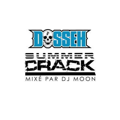 Dosseh - Summer Crack Mixtape (2011)