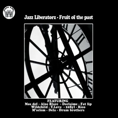 Jazz Liberatorz - Fruit of the Past (2014)