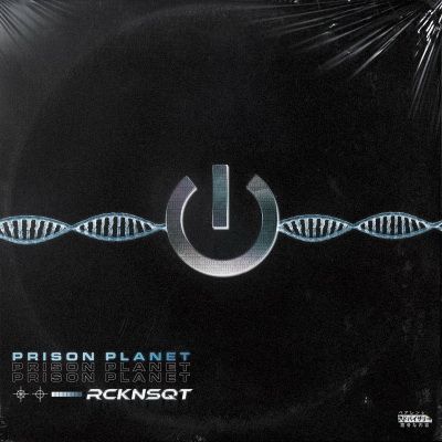 RCKNSQT - Prison Planet (2021)