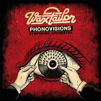 Wax Tailor - Phonovisions Symphonic Orchestra (2014)