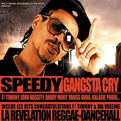 Speedy - Gangsta Cry (2009)